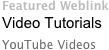 Featured Weblink
Video Tutorials
YouTube Videos